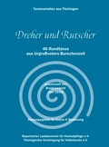 Cover: Dreher und Rutscher - Tanzmelodien aus Th&uuml;ringen f&uuml;r kleine C-Besetzung - Bayerischer Landesverein f. Heimatpflege