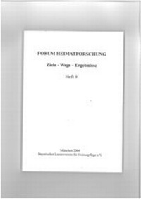Enlarge image Cover: Methoden, Techniken und Hilfsmittel der Heimatforschung - Bayerischer Landesverein f. Heimatpflege