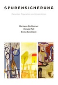 Cover: Spurensicherung - Zwischen Figuration und Abstraktion - INFOPRESS
