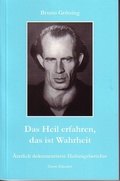Cover: Das Heil erfahren, das ist Wahrheit - H&auml;usler, G