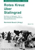 Cover: Rotes Kreuz &uuml;ber Stalingrad - W&uuml;nsche, Frank
