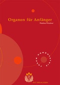 Cover: Organon f&uuml;r Anf&auml;nger - NATUR UND MEDIZIN  KVC Verlag