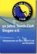 Cover: 50 Jahre Tauch-Club Singen e.V. - MarkOrPlan