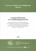 Cover: Sozialmusiktherapie als Ausbildungsgegenstand - Akademie f. angewandte Musiktherapie Crossen