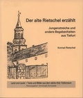 Cover: Der alte Rietschel erz&auml;hlt - Akademie f. angewandte Musiktherapie Crossen