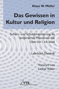 Cover: Das Gewissen in Kultur und Religion - VTR