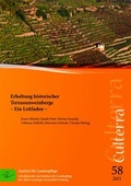 Cover: Erhaltung historischer Terassenweinberge - Ein Leitfaden - - Albert-Ludwigs-Universit&auml;t Freiburg. Inst. f. Landespflege