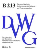 Cover: Die zuk&uuml;nftige Rolle der Kommunen bei Verkehrs- und Versorgungsnetzen - Deutsche Verkehrswiss. Gesellsch.
