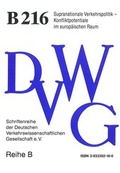Cover: Supranationale Verkehrspolitik - Konfliktpotentiale im europ&auml;ischen Raum - Deutsche Verkehrswiss. Gesellsch.