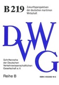 Cover: Zukunftsperspektiven der deutschen maritimen Wirtschaft - Deutsche Verkehrswiss. Gesellsch.