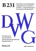 Cover: Perspektiven der Schiffsgr&ouml;&szlig;enentwicklung in der Containerschiffahrt - Herausforderung f&uuml;r die deutschen Nordseeh&auml;fen? - Deutsche Verkehrswiss. Gesellsch.