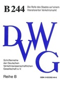 Cover: Die Rolle des Staates auf einem liberalisierten Verkehrsmarkt - Deutsche Verkehrswiss. Gesellsch.