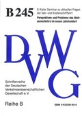 Cover: Perspektiven und Probleme des Weltseeverkehrs im neuen Jahrhundert - Deutsche Verkehrswiss. Gesellsch.