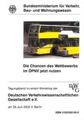 Cover: Die Chancen des Wettbewerbs im &Ouml;PNV jetzt nutzen - Deutsche Verkehrswiss. Gesellsch.