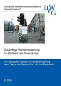 Cover: Zuk&uuml;nftige Verkehrsplanung im Zeichen der Finanzkrise - Deutsche Verkehrswiss. Gesellsch.