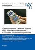 Cover: Echtzeitinformation & Mobiles Ticketing durch portable Verkehrstelematik: Erfahrungen und Innovationspotentiale - Deutsche Verkehrswiss. Gesellsch.