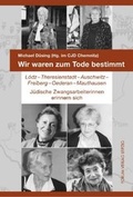 Cover: Wir waren zum Tode bestimmt - Forum Vlg Leipzig