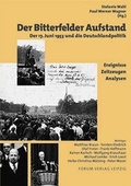 Cover: Der Bitterfelder Aufstand - Forum Vlg Leipzig