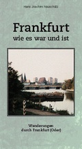 Cover: Frankfurt wie es war und ist - Die Furt