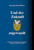 Cover: Und der Zukunft zugewandt - Die Furt