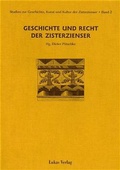 Cover: Studien zur Geschichte, Kunst und Kultur der Zisterzienser / Geschichte und Recht der Zisterzienser - Lukas Verlag f&uuml;r Kunst- und Geistesgeschichte