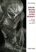 Cover: Grammatik einer Landschaft - Lukas Verlag f&uuml;r Kunst- und Geistesgeschichte