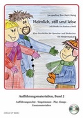 Cover: Heimlich, still und leise. Auff&uuml;hrungsmaterialien, Band 2 - Circle of Music