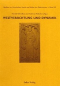 Cover: Studien zur Geschichte, Kunst und Kultur der Zisterzienser / Weltverachtung und Dynamik - Lukas Verlag f&uuml;r Kunst- und Geistesgeschichte