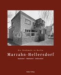 Cover: Die Denkmale in Berlin. Bezirk Marzahn-Hellersdorf - Lukas Verlag f&uuml;r Kunst- und Geistesgeschichte
