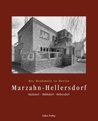 Abbildung von: Die Denkmale in Berlin. Bezirk Marzahn-Hellersdorf - Lukas Verlag für Kunst- und Geistesgeschichte