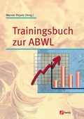 Cover: Allgemeine Betriebswirtschaftslehre - Eine praxisorientierte Einf&uuml;hrung in die moderne Betriebswirtschaftslehre - Westermann Berufliche Bildung
