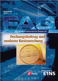 Cover: FAQ Betriebswirtschaft / FAQ Deckungsbeitrag und moderne Kostenrechnung - Westermann Berufliche Bildung