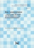 Cover: Das Lehrgespr&auml;ch - (auch) eine Methode zur Entwicklung von Sozialkompetenzen? - Eusl
