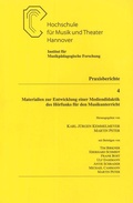 Cover: Materialien zur Entwicklung einer Mediendidaktik des H&ouml;rfunks f&uuml;r den Musikunterricht - Hochschule f. Musik, Theater u. Medien Hannover