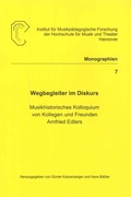 Cover: Wegbegleiter im Diskurs - Hochschule f. Musik, Theater u. Medien Hannover