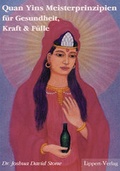 Cover: Quan Yins Meisterprinzipien f&uuml;r Gesundheit, Kraft und F&uuml;lle - Lippert, Renate