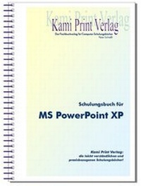 Abbildung von: Microsoft PowerPoint XP - Kami Print