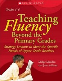 Enlarge image Cover: Teaching Fluency Beyond the Primary Grades - Scholastic Teaching Resources