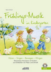 Abbildung von: Frühlings-Musik im Kindergarten (inkl. Lieder-CD) - Schuh