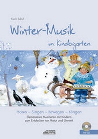 Abbildung von: Winter-Musik im Kindergarten (inkl. Lieder-CD) - Schuh