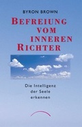 Cover: Befreiung vom inneren Richter - Kamphausen Media GmbH