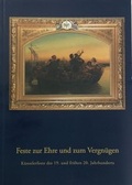 Cover: Feste zur Ehre und zum Vergn&uuml;gen - Stadtmuseum Bonn