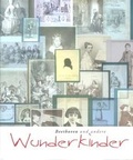 Cover: Beethoven und andere Wunderkinder - Stadtmuseum Bonn