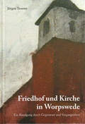 Cover: Friedhof und Kirche in Worpswede - Landschaftsverband Stade