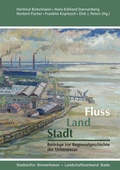 Cover: Fluss, Land, Stadt - Landschaftsverband Stade