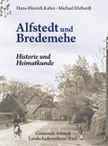 Cover: Alfstedt und Bredemehe - Landschaftsverband Stade