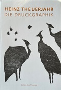 Cover: Heinz Theuerjahr, Die Druckgraphik - Pongratz, T