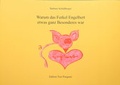 Cover: Warum das Ferkel Engelbert etwas ganz Besonderes war - Pongratz, T