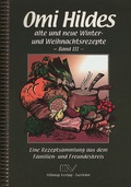 Cover: Omi Hildes alte und neue Winter- und Weihnachtsrezepte - M&ouml;nnig, Sylvia