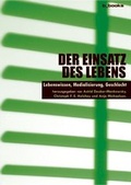 Cover: Der Einsatz des Lebens - b-books